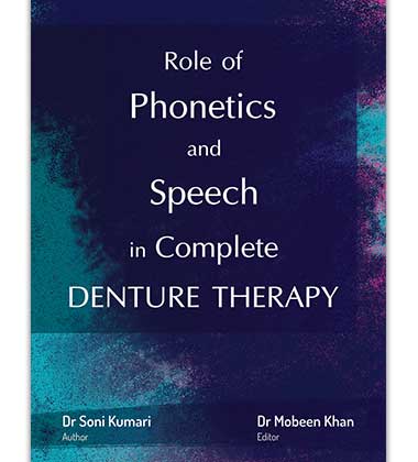 Role of Phonetics And Speech In Complete Denture Therapy