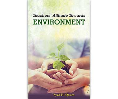 Teachers’ Attitude Towards Environment